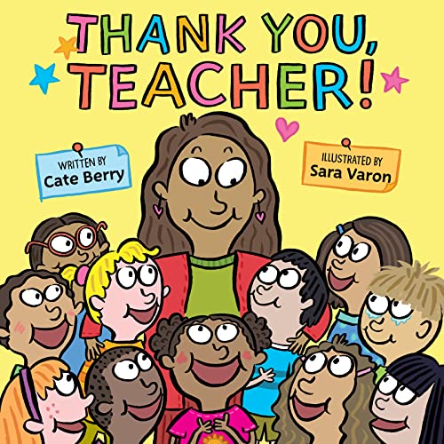 Thank You, Teacher!: A Hilarious Rhyming Book About Appreciation and Kindergarten for Kids (Ages 4-8)