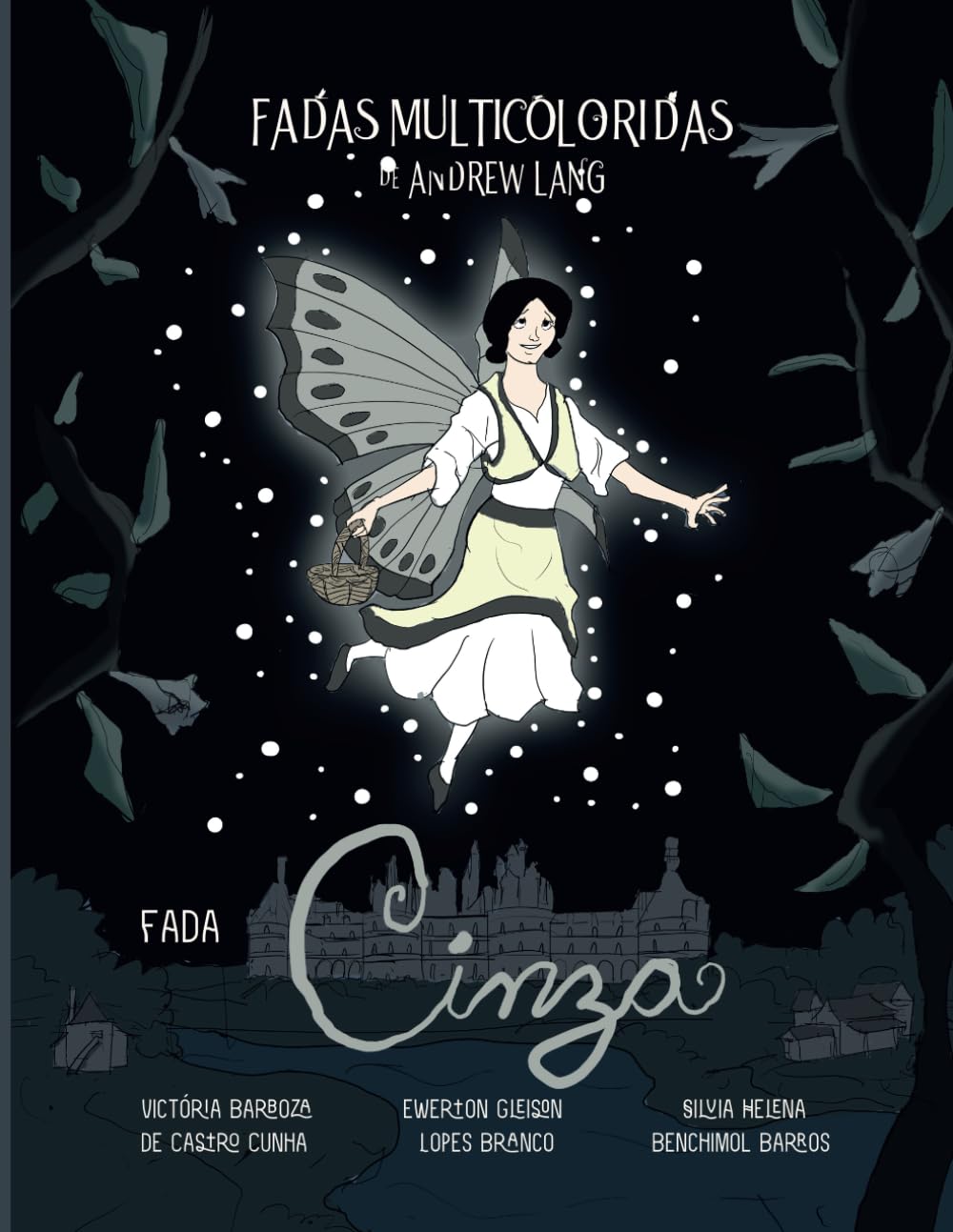 Fadas Multicoloridas: Fada Cinza (Coleção das Fadas Multicoloridas de Andrew Lang) Paperback – Large Print, 20 Mar. 2024