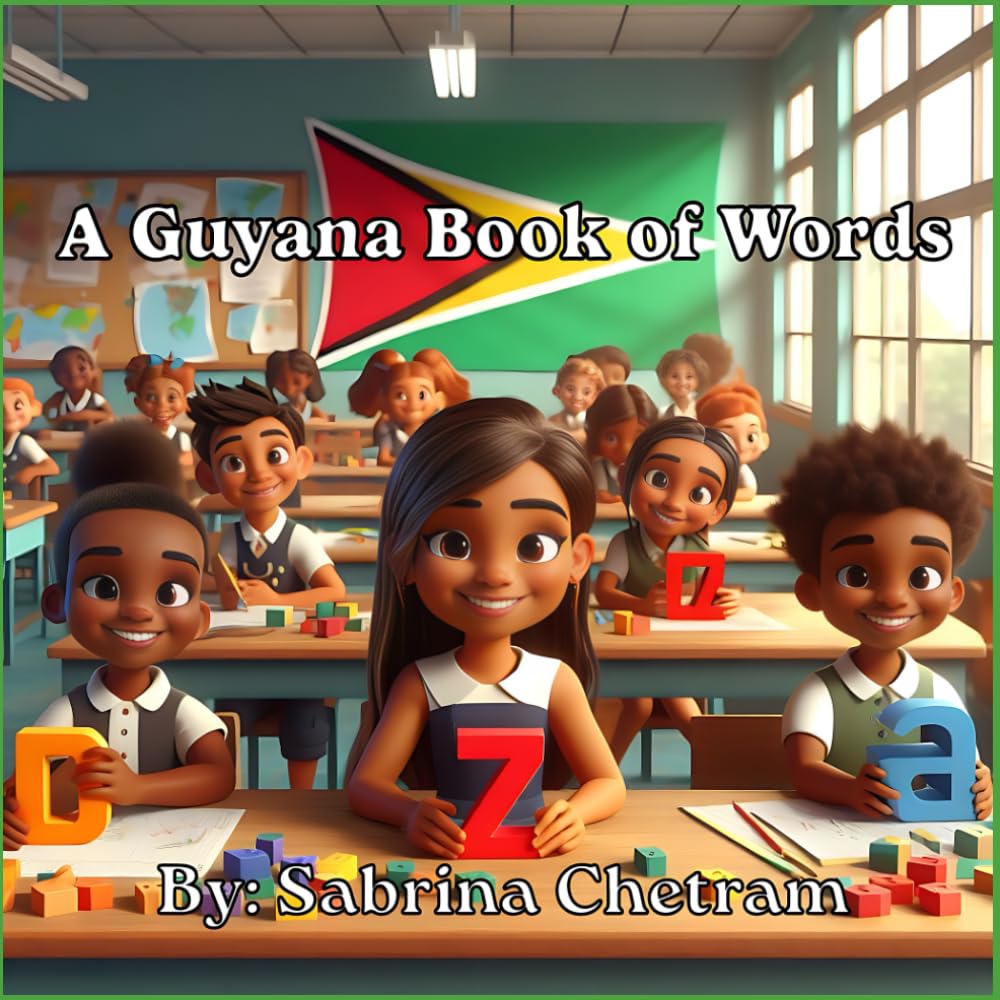 A Guyana Book of Words: Chetram, Sabrina: 9798320440767: Amazon.com: Books