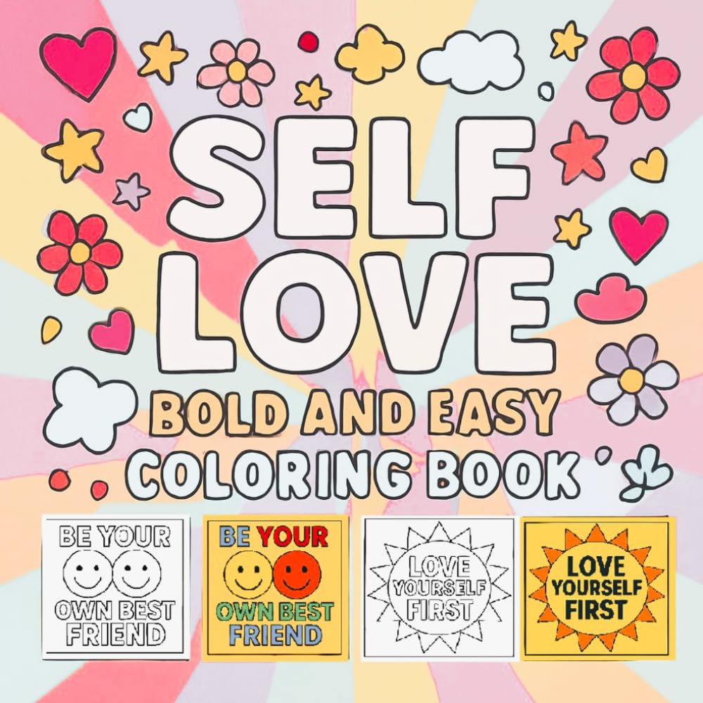 Self Love Bold & Easy Coloring Book