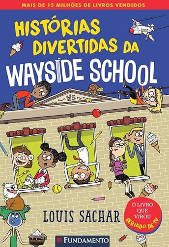 Wayside School 1 – Histórias Divertidas Da Wayside School