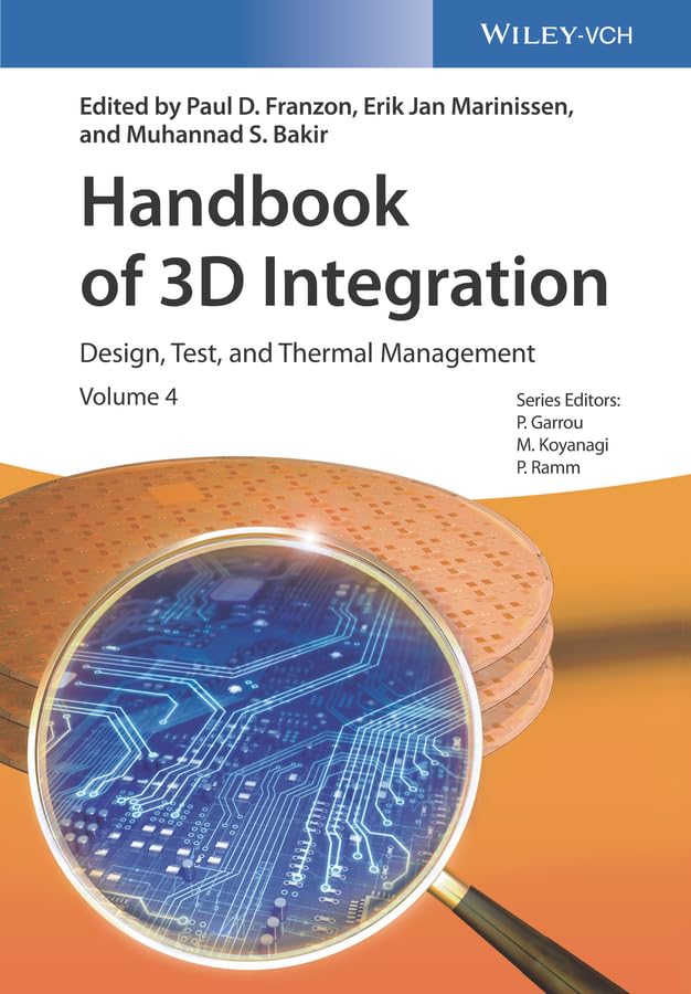 Handbook of 3D Integration: Vol. 4: Design, Test, and Thermal Management