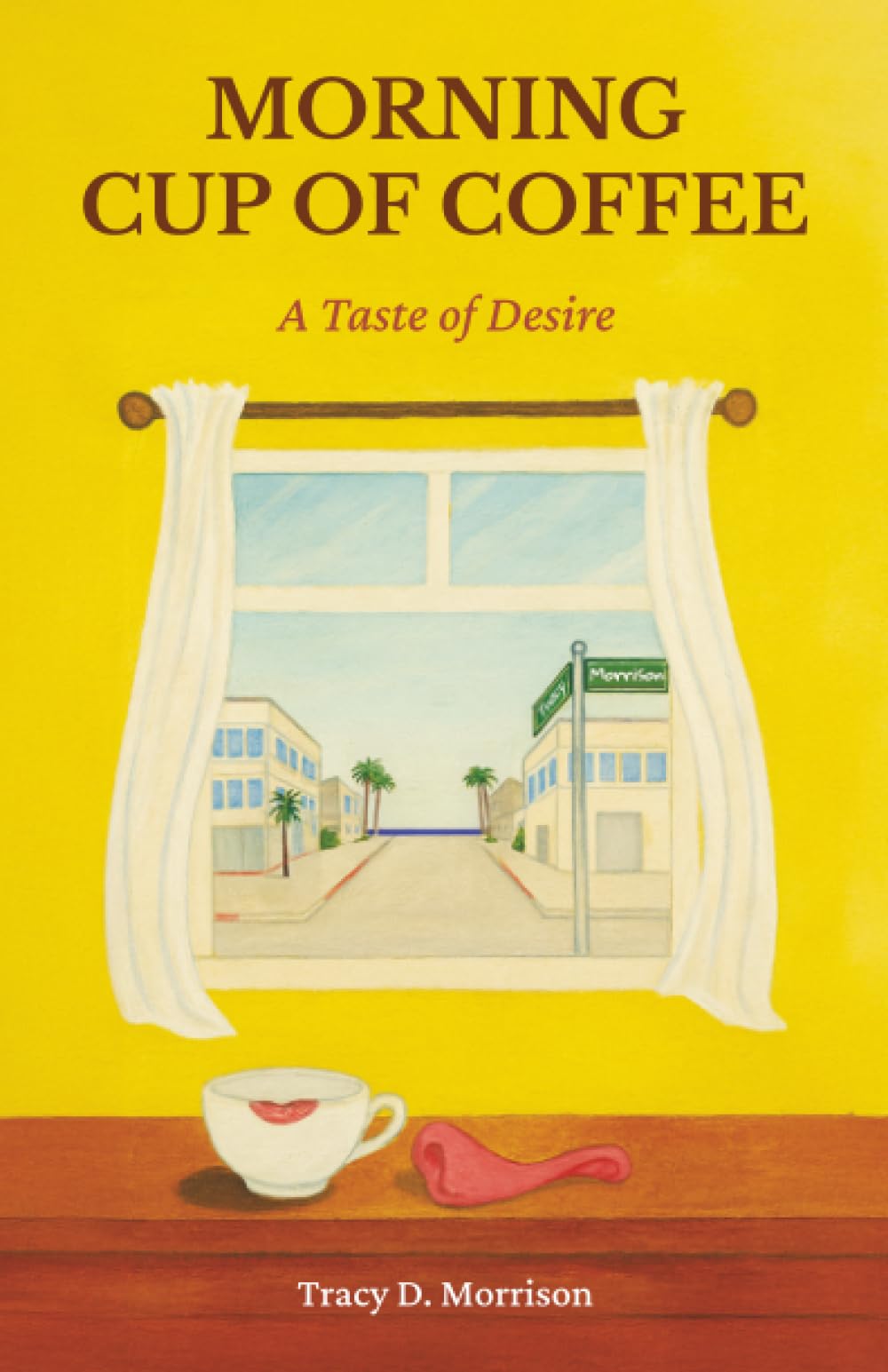 Morning Cup of Coffee: A Taste of Desire