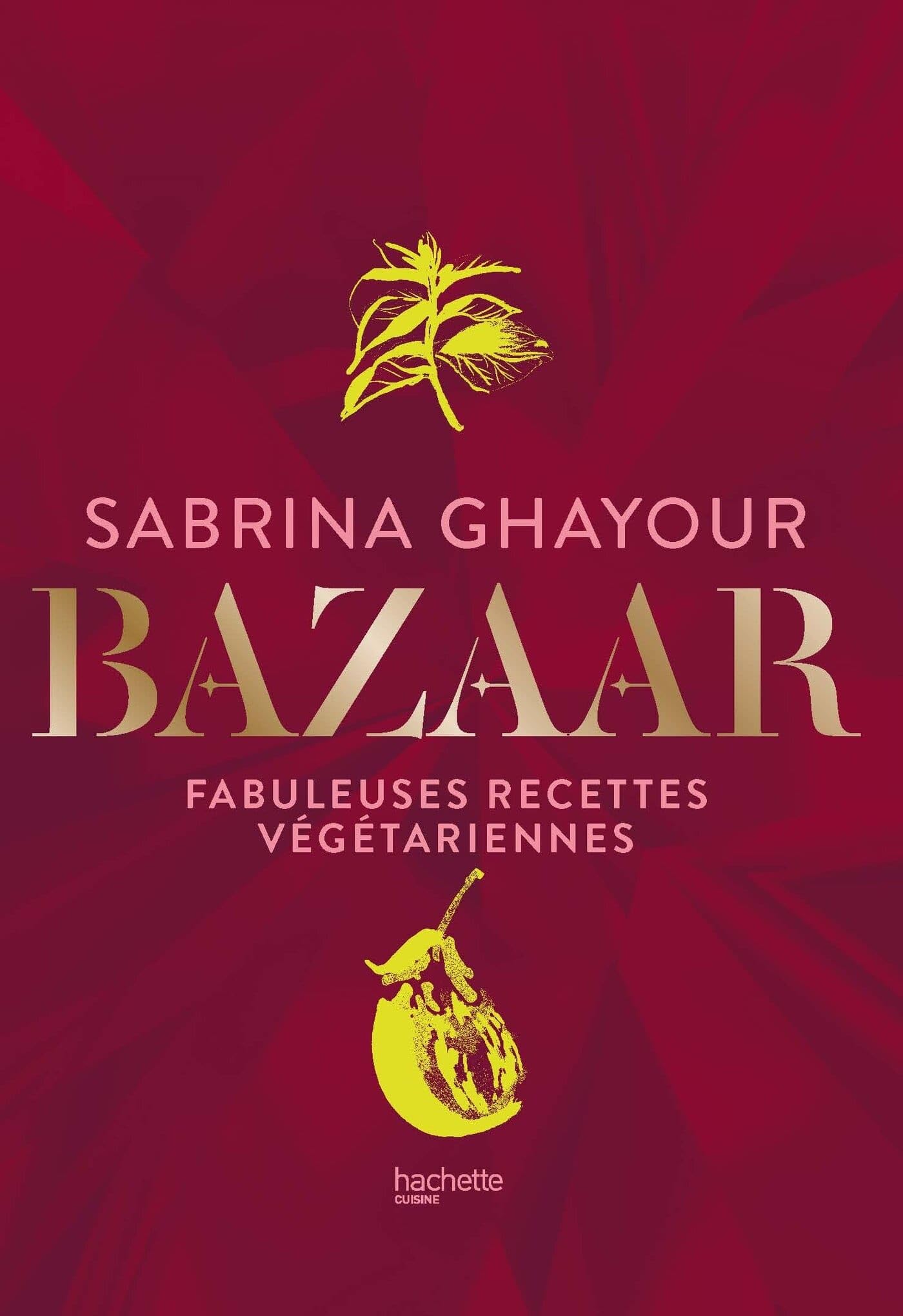Bazaar: Fabuleuses recettes végétariennes: 13243