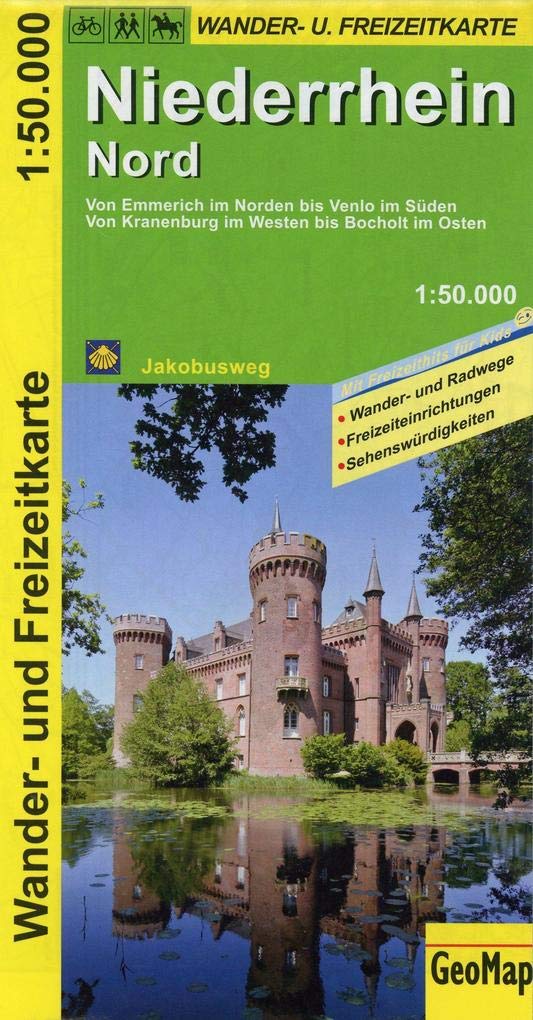 Niederrhein Nord Wander- und Freizeitkarte 1:50.000: Von Emmerich im Norden bis Venlo im Süden. Von Kranenburg im Westen bis Bocholt im Osten