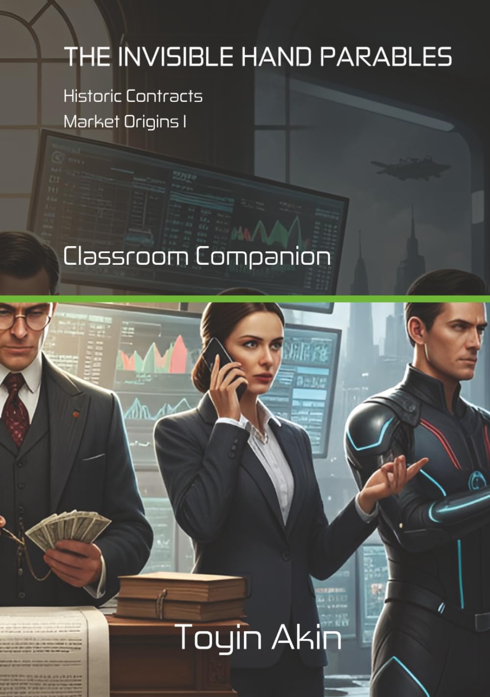 The Invisible Hand Parables - Market Origins I: Historic Contracts - Classroom Companion