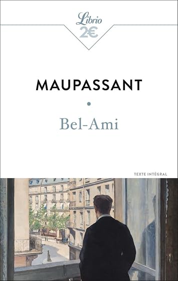 Bel-Ami: Texte Intégral