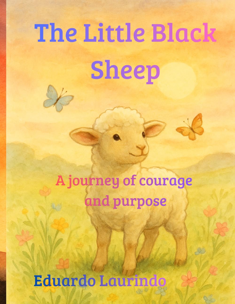 The Black Little Sheep: A Journey of Courage and Purpose