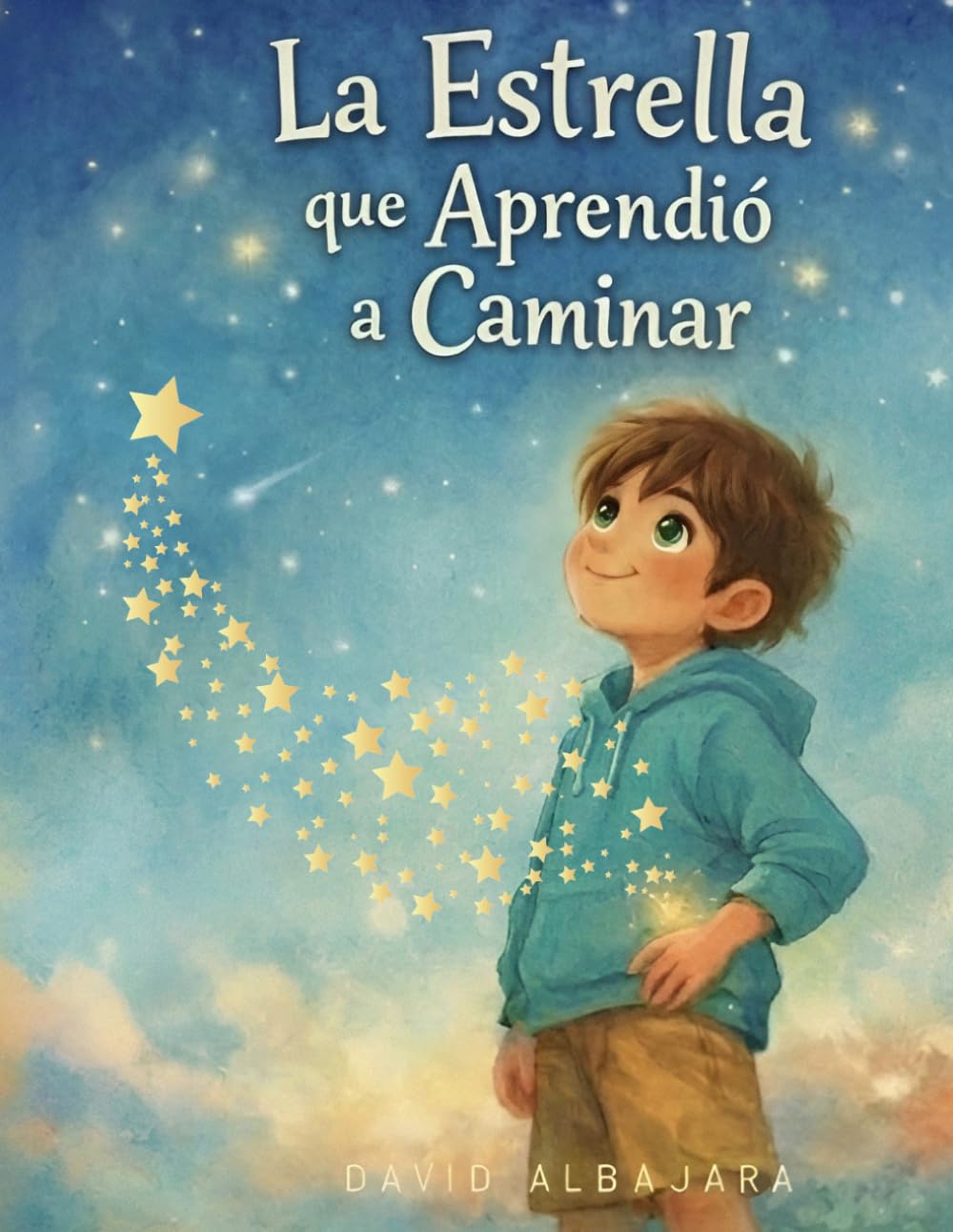 La estrella que aprendió a caminar: Una historia sobre aprender a caminar a tu propio ritmo
