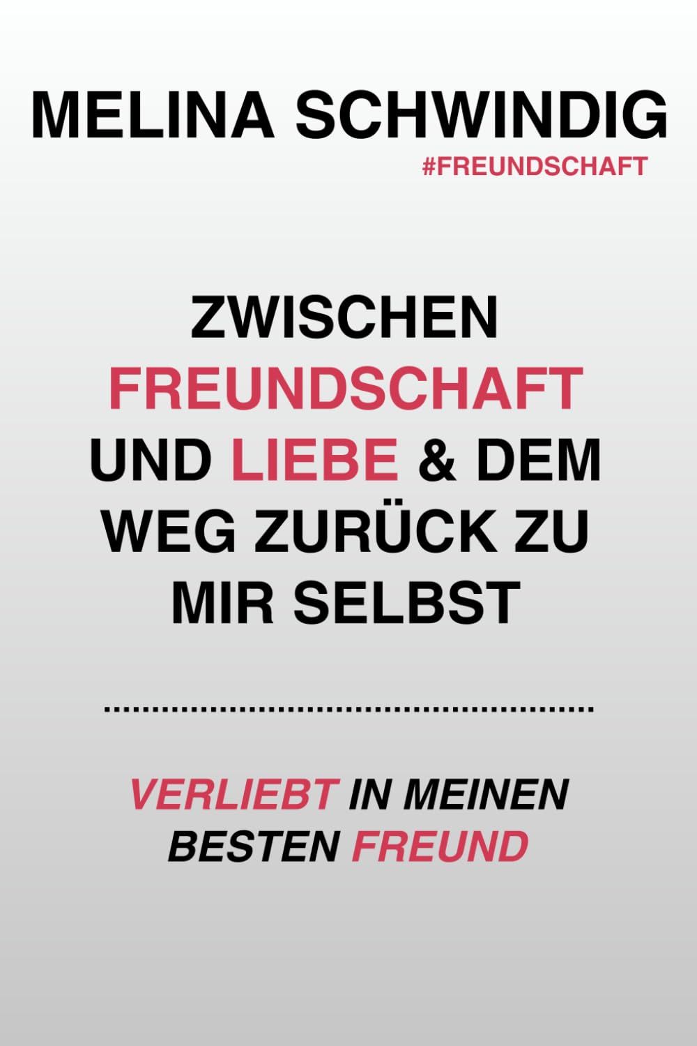 Verliebt in meinen besten Freund: Zwischen Freundschaft und Liebe & dem Weg zurück zu mir selbst