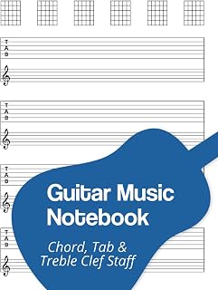 Guitar Music Notebook: Blank Chord Diagrams, Tablature & Standard Staff Treble Clef | Bonus Chord Chart and Circle of Fifths