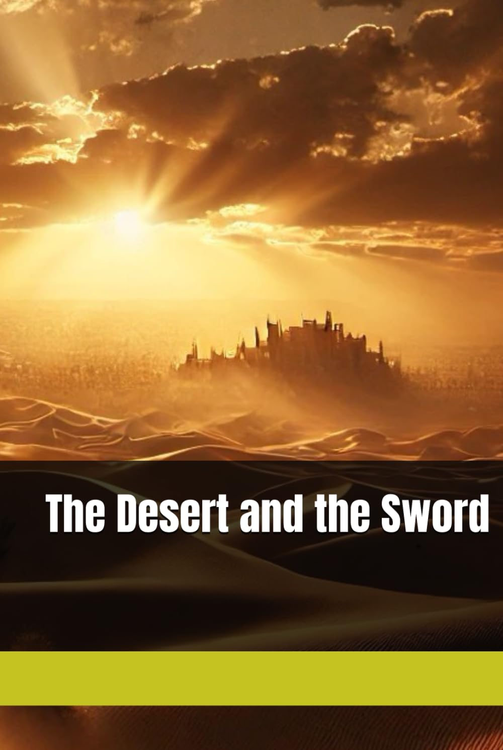 The Desert and the Sword (Masters of Resistance)