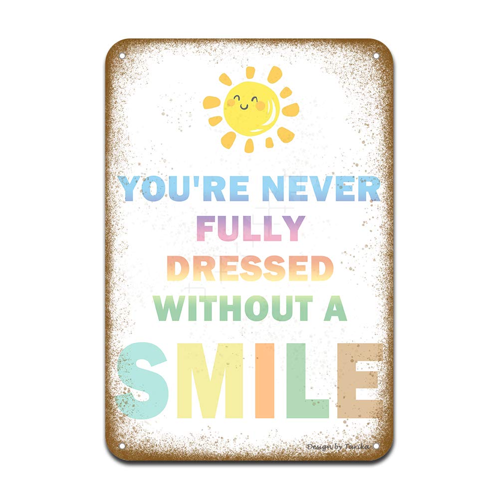 You're Never Fully Dressed Without A Smile I Will Dream Big Funny Rainbow  Font Decoration Iron Poster Painting Tin Sign Vintage Wall Decor for Cafe  Bar Pub Home Beer Decoration Crafts :
