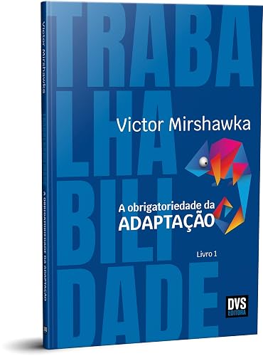 Trabalhabilidade: A Obrigatoriedade da Adaptação