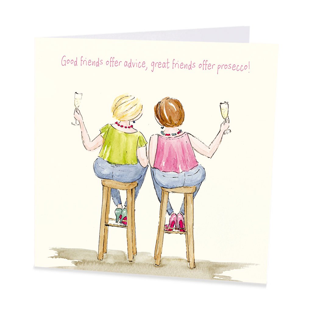 Prosecco Wine Card - Good friends offer advice, great friends offer prosecco! - Art Beat
