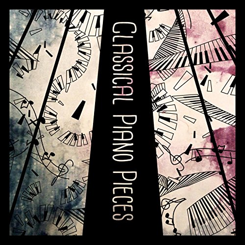 Play Classical Piano Pieces by VARIOUS ARTISTS on Amazon Music