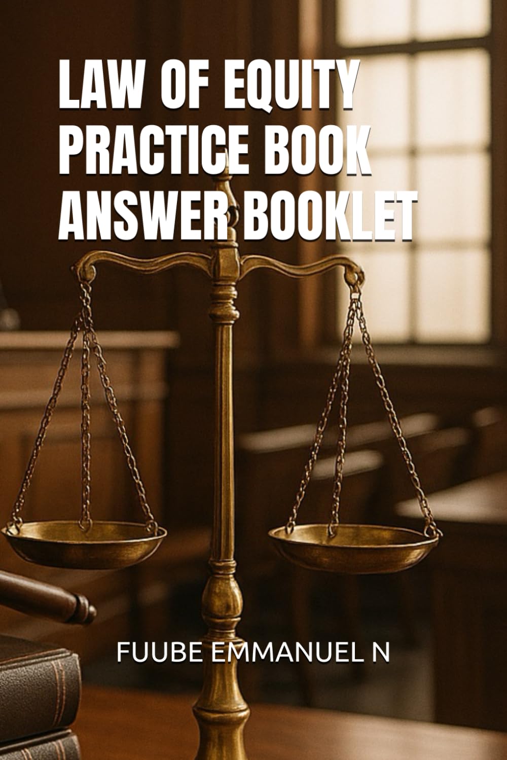 LAW OF EQUITY PRACTICE BOOK ANSWER BOOKLET
