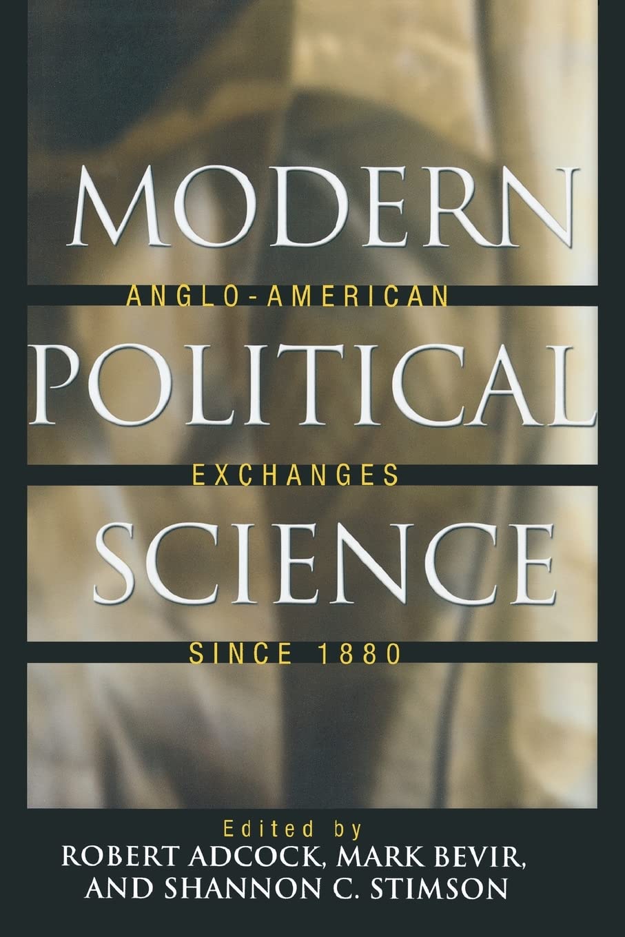 Modern Political Science: Anglo-American Exchanges since 1880