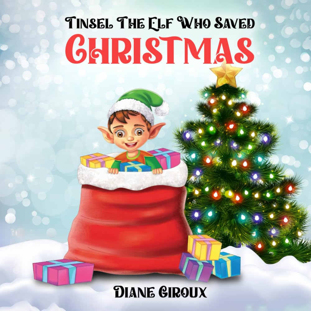 Tinsel The Elf Who Saved Christmas