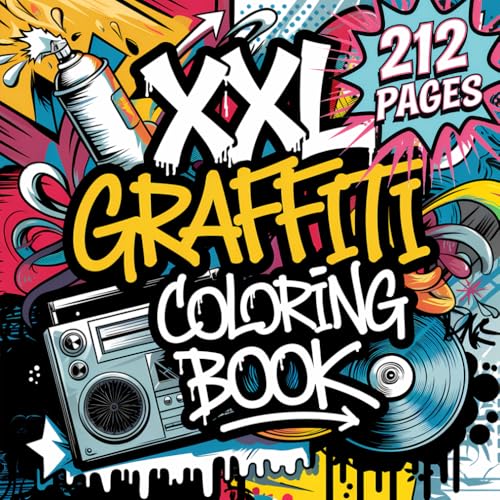 XXL Fat Line Graffiti Coloring Book for Adults & Teens: A Super-Sized Urban Art Experience Packed with Street-Style Designs and Real Graffiti Facts