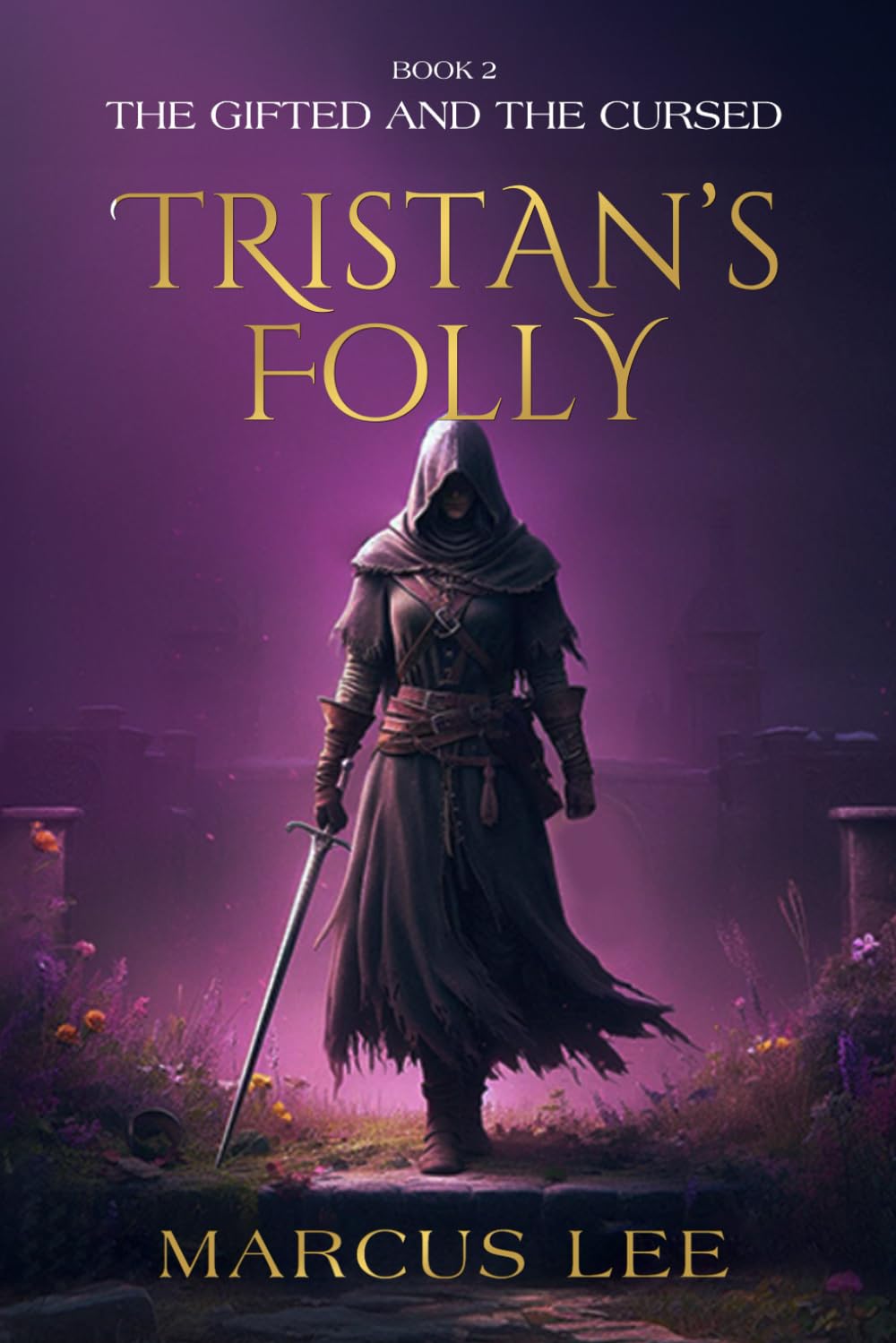 Tristan's Folly (The Gifted & The Cursed)