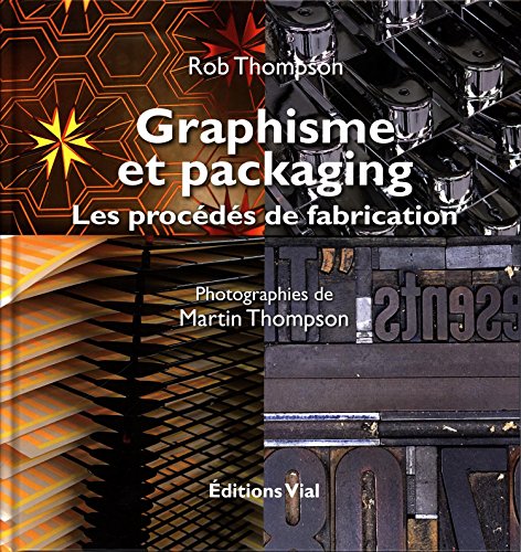 Graphisme et packaging: Les procédés de fabrication