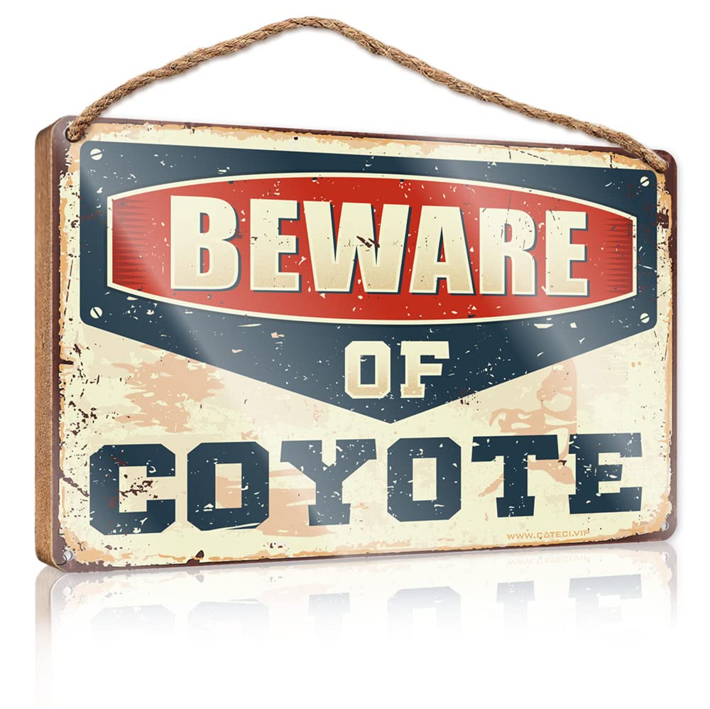 Small Wooden Signs With Sayings Beware Of Coyote Wooden Sign(23X35CM)