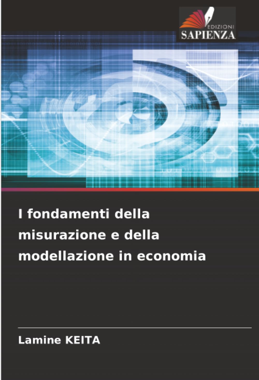 I fondamenti della misurazione e della modellazione in economia