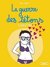 Download La guerre des tétons - tome 3 Mutation PDF