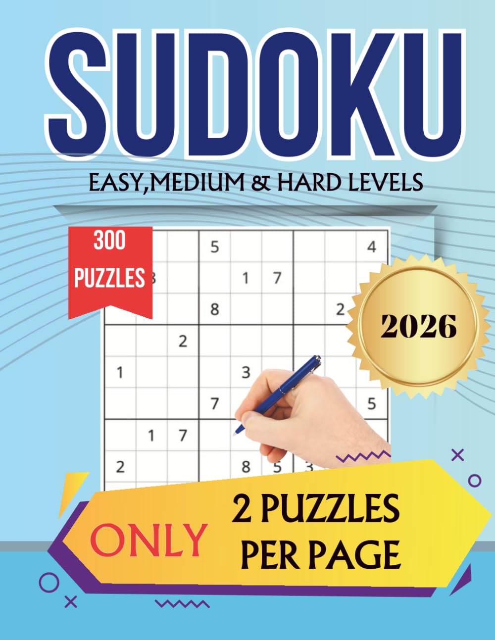Sudoku Puzzle Book for Adults: Large Print, 2 Puzzles Per Page, with Solutions Included – Perfect for Seniors