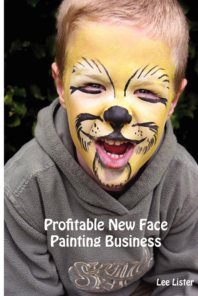 Profitable New Face Painting Business - New Business Advice for Face Painters