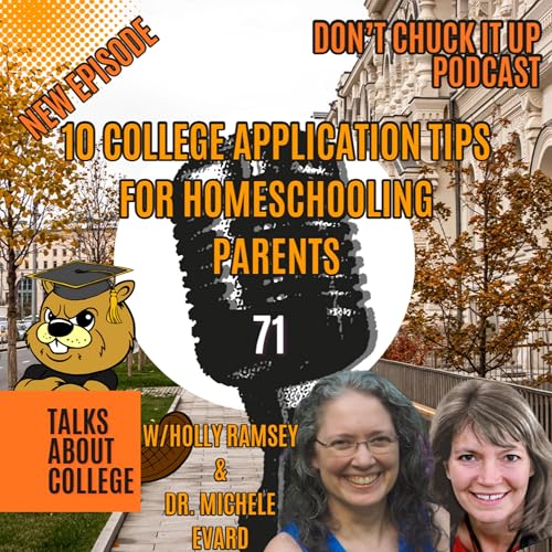 10 College Application Tips for Homeschooling Parents Ep. 71