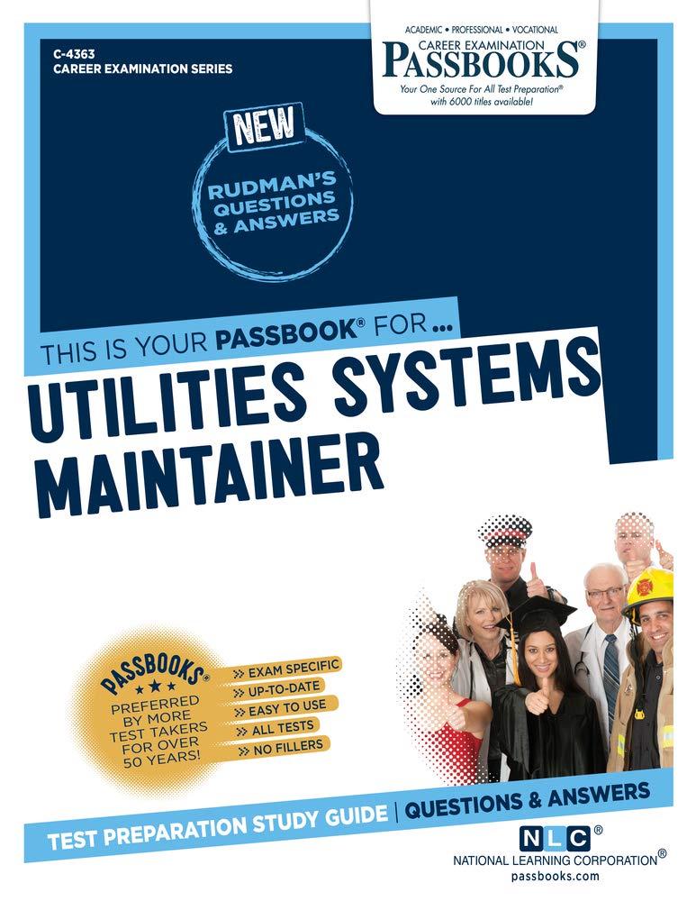Utilities Systems Maintainer: Passbooks Study Guide (Career Examination, 4363)