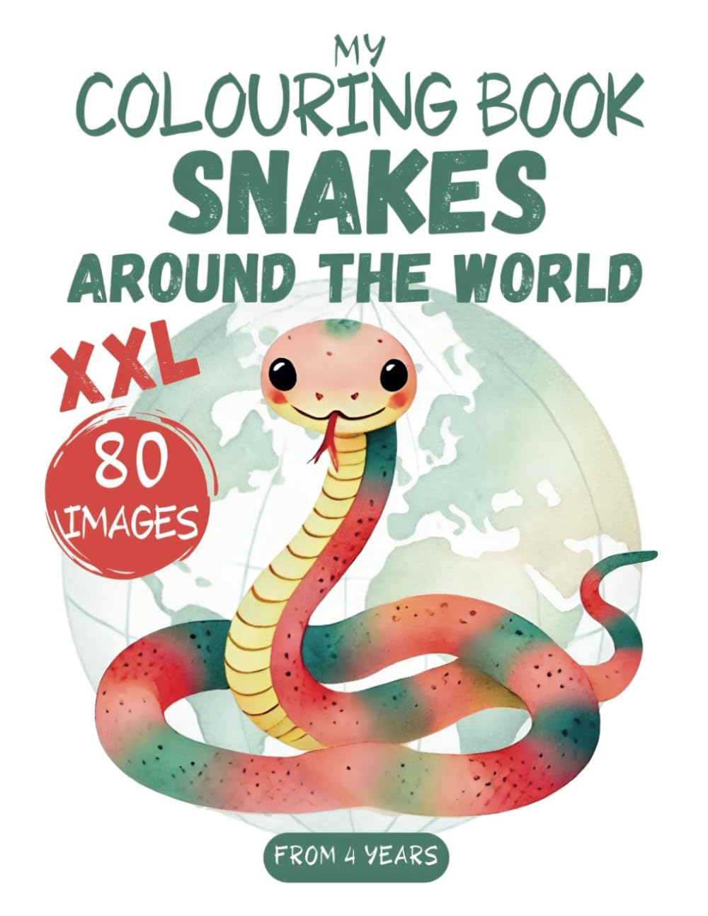 My Colouring Book Snakes around the World for Children XXL: 80 Images Snake to colour for Kids Aged 4 to 8