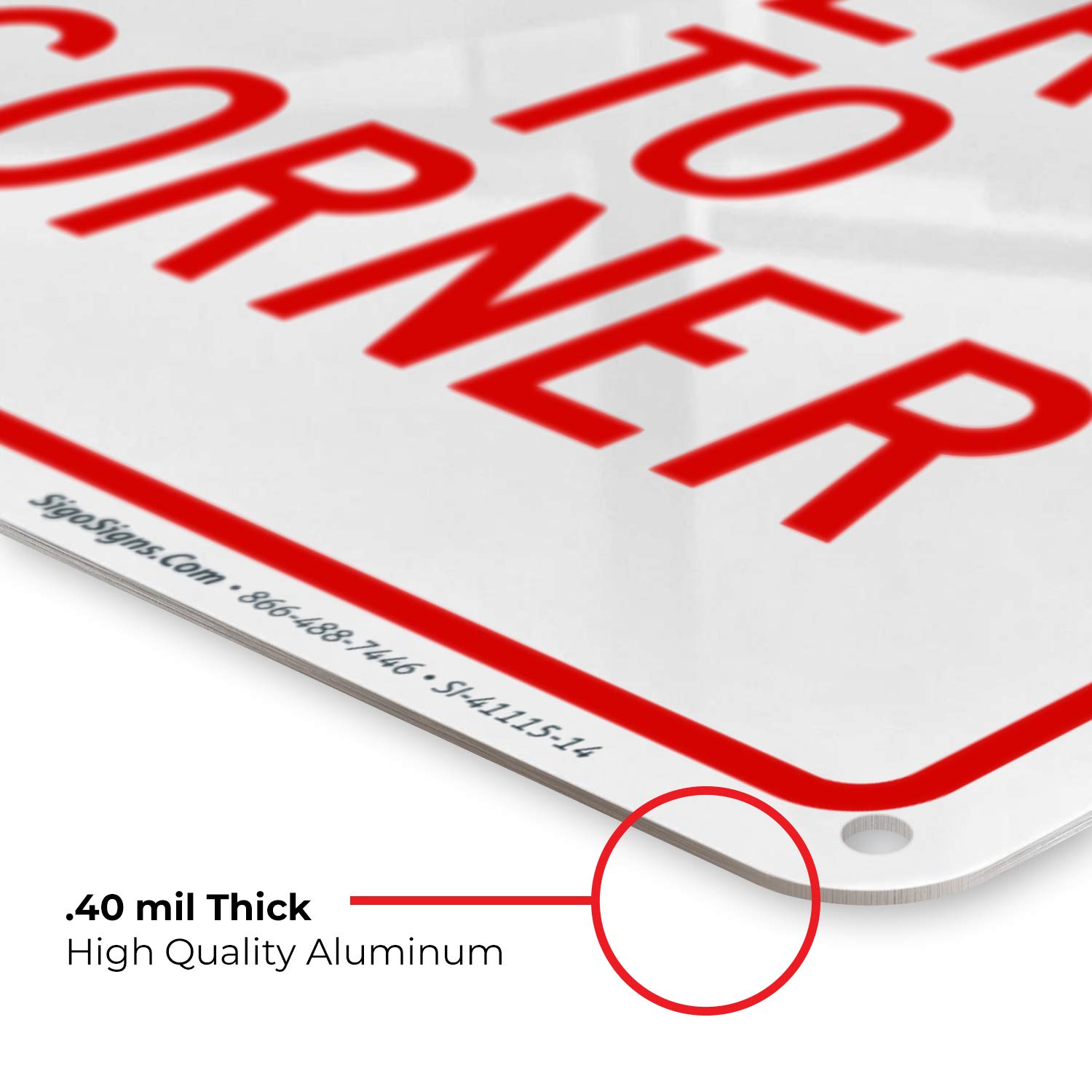 No Parking Here to Corner Sign, 10x14 Inches, Rust Free .040