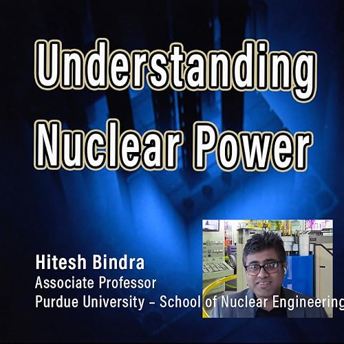 Understanding nuclear power.