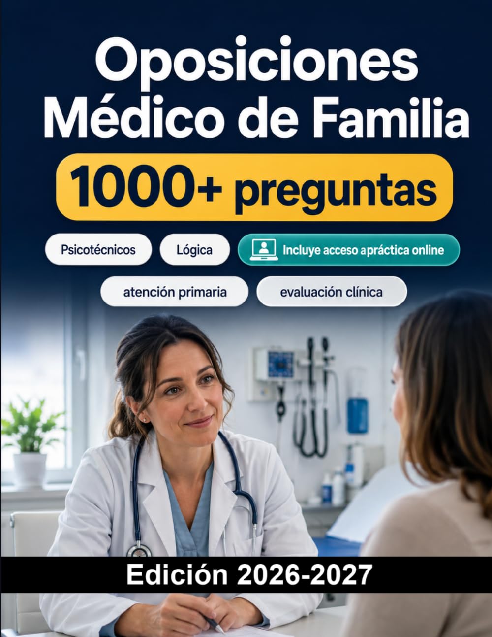 Oposiciones Médico de Familia: Sistema sanitario público con medicina general, atención primaria y evaluación clínica