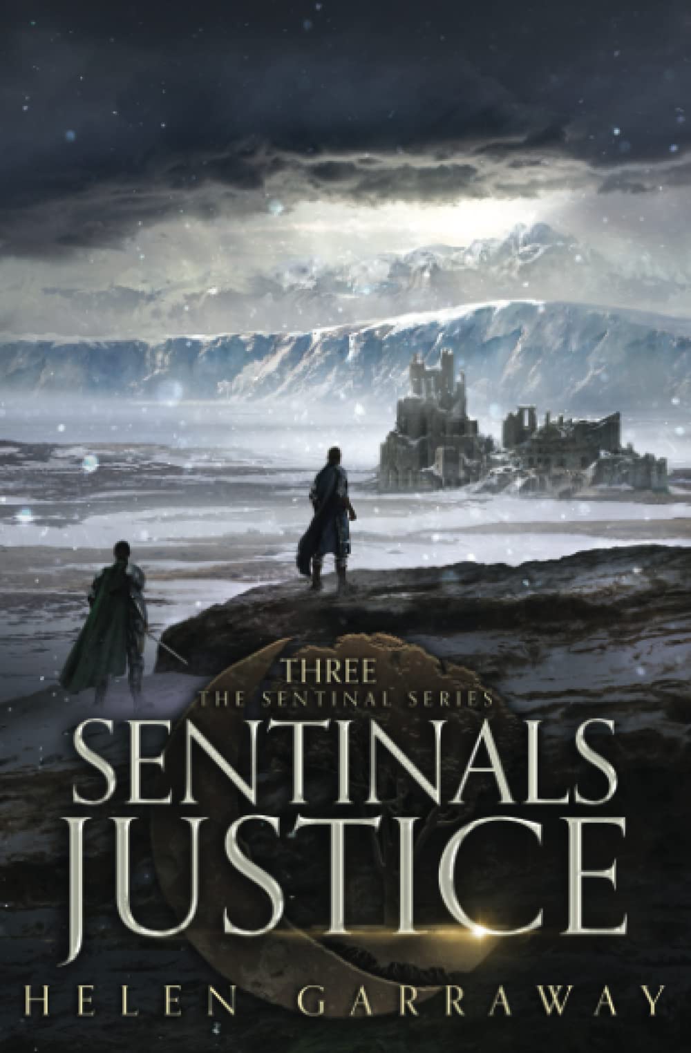 Sentinals Justice: Book Three of the Sentinal Series