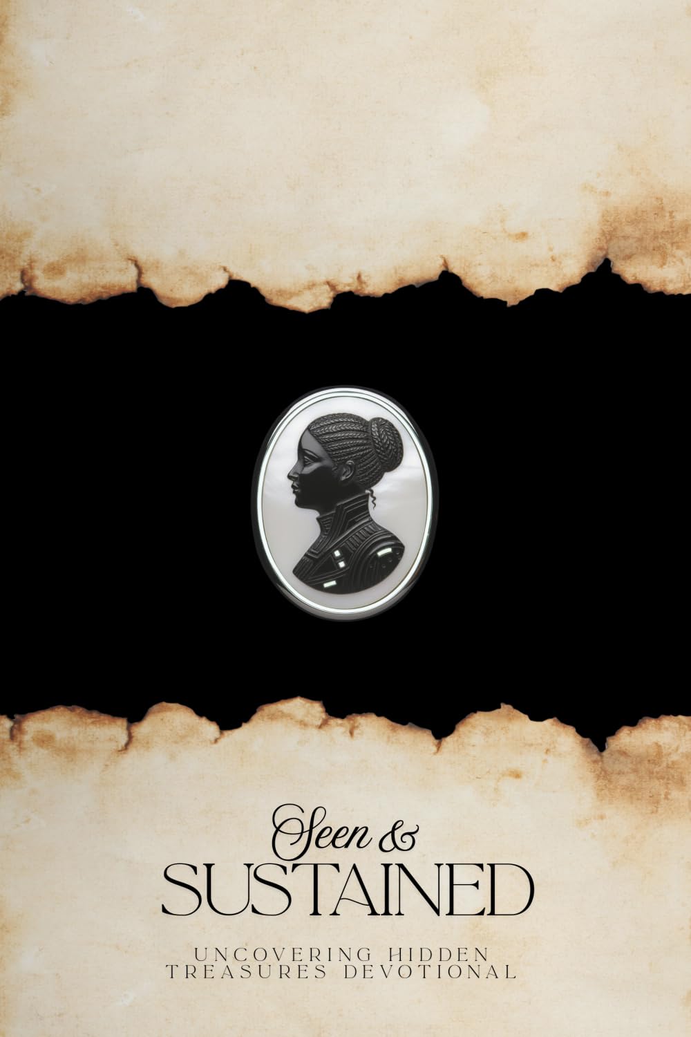 Seen & Sustained Uncovering Hidden Treasures Devotional