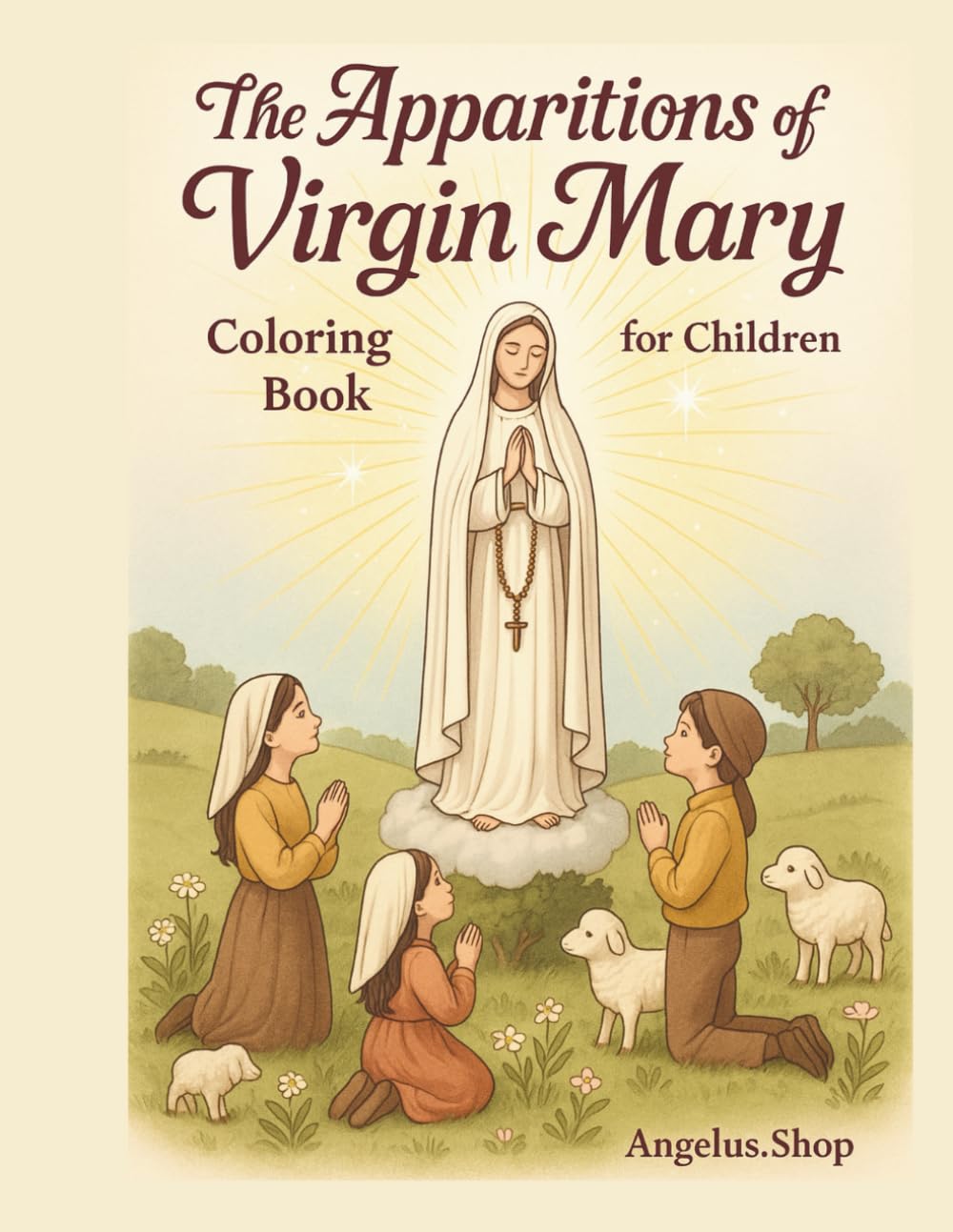 The Apparitions of Virgin Mary: Coloring Book for children