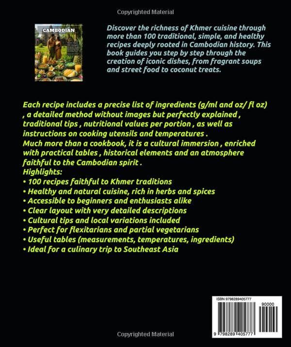 Cambodian Cuisine The Big Book of Recipes with More than 100 simple and authentic traditional delicacies from Khmer culture: soups, curries, grills, street food and authentic sweets - Image 2