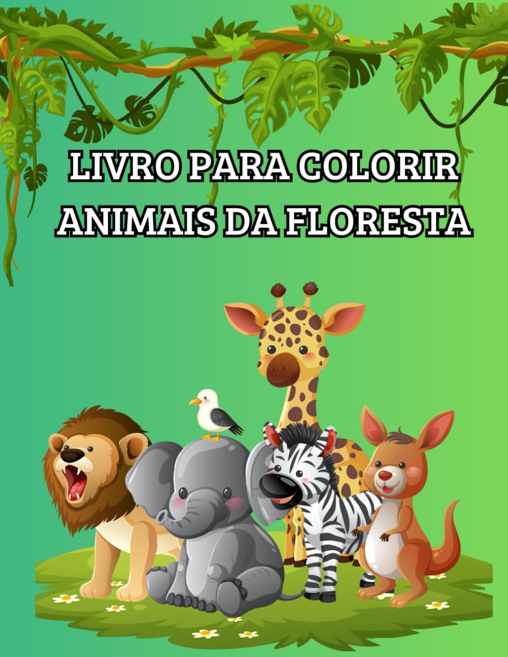 LIVRO PARA COLORIR ANIMAIS DA FLORESTA: LIVROS PARA COLORIR