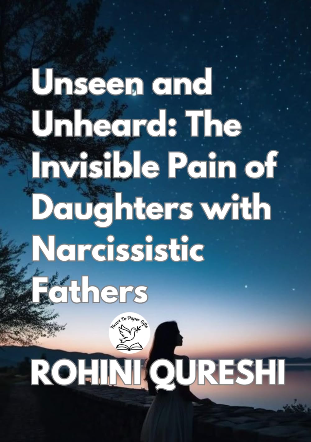 Unseen and Unheard: The Invisible Pain of Daughters with Narcissistic Fathers