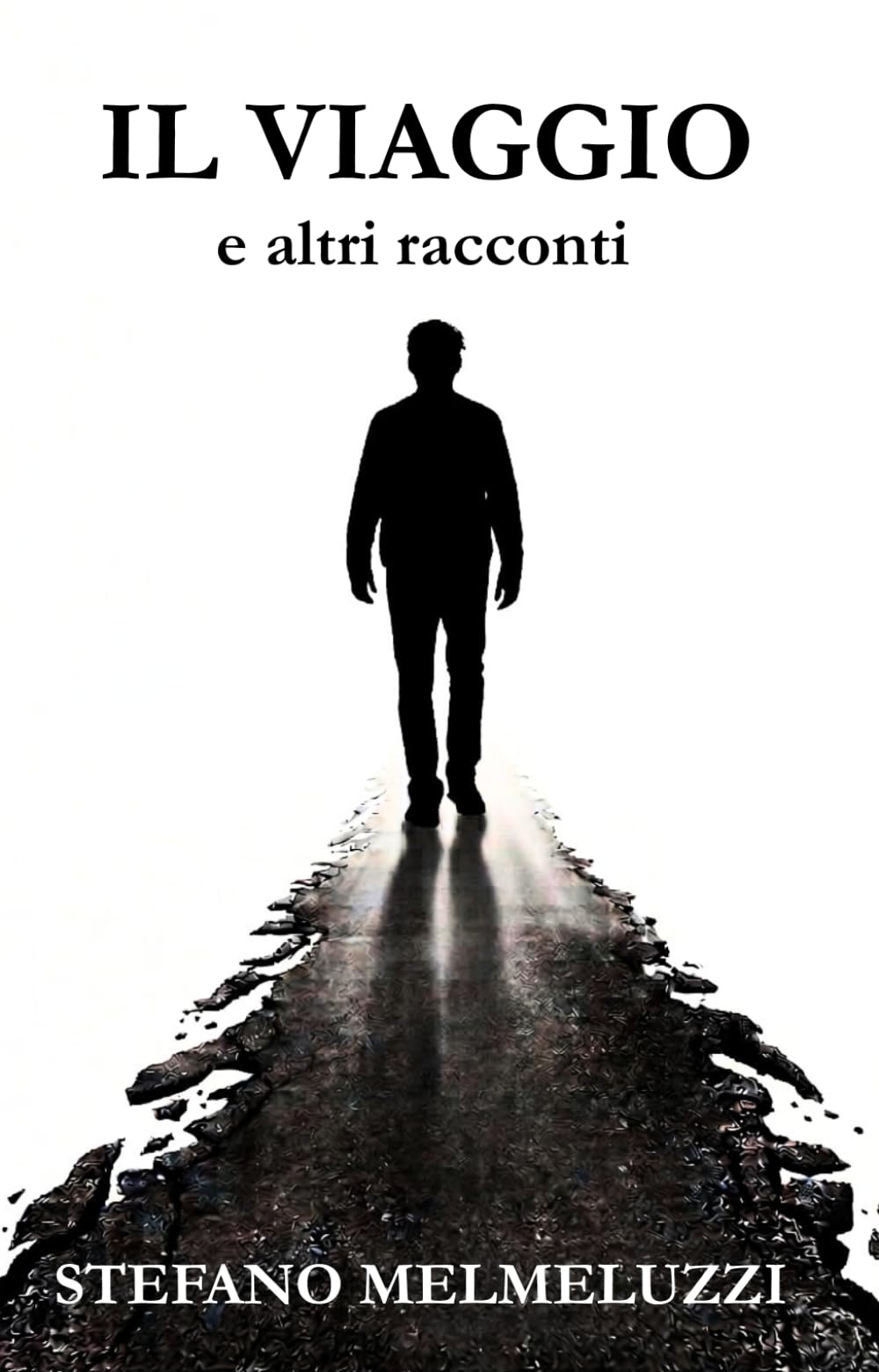 IL VIAGGIO e altri racconti