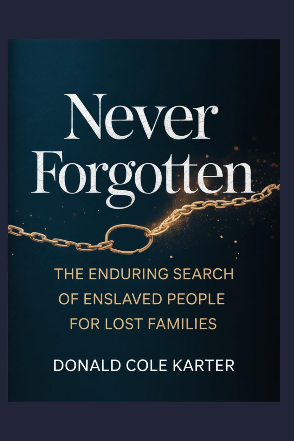 Never Forgotten: The Enduring Search of Enslaved People for Lost Families