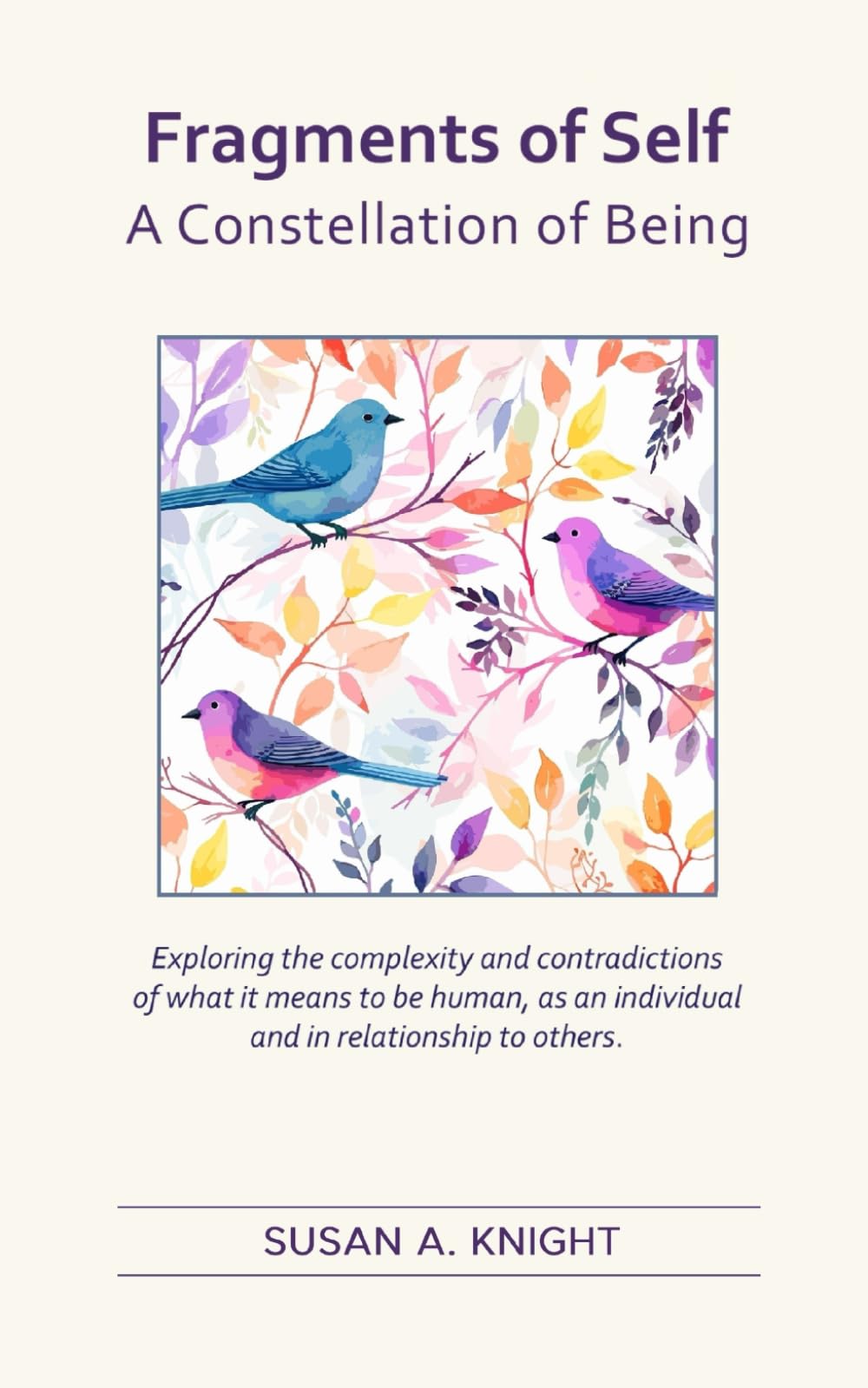 Fragments of Self: A Constellation of Being