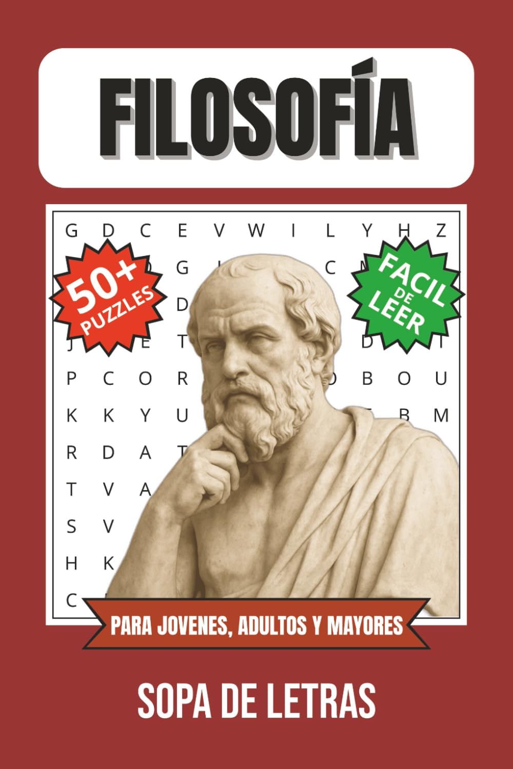 Filosofía Libro de Sopa de Letras: Sopa de Letras con Impresión Fácil de Leer sobre Filosofía, Pensamiento Filosófico, Mente Filosófica y más | 15.24 ... Vacaciones, días Festivos y Tiempos Libres