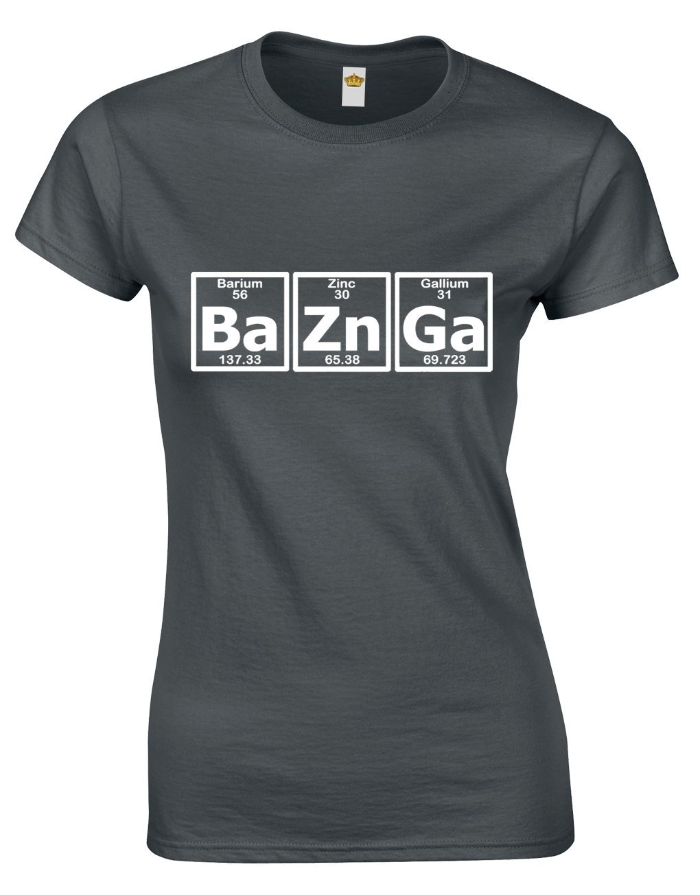 Crown Designs Bazinga Periodic Table Comedy TV Show Inspired Gift for Women & Teenagers Fitted T-Shirts Tops - Charcoal/S - 6/8