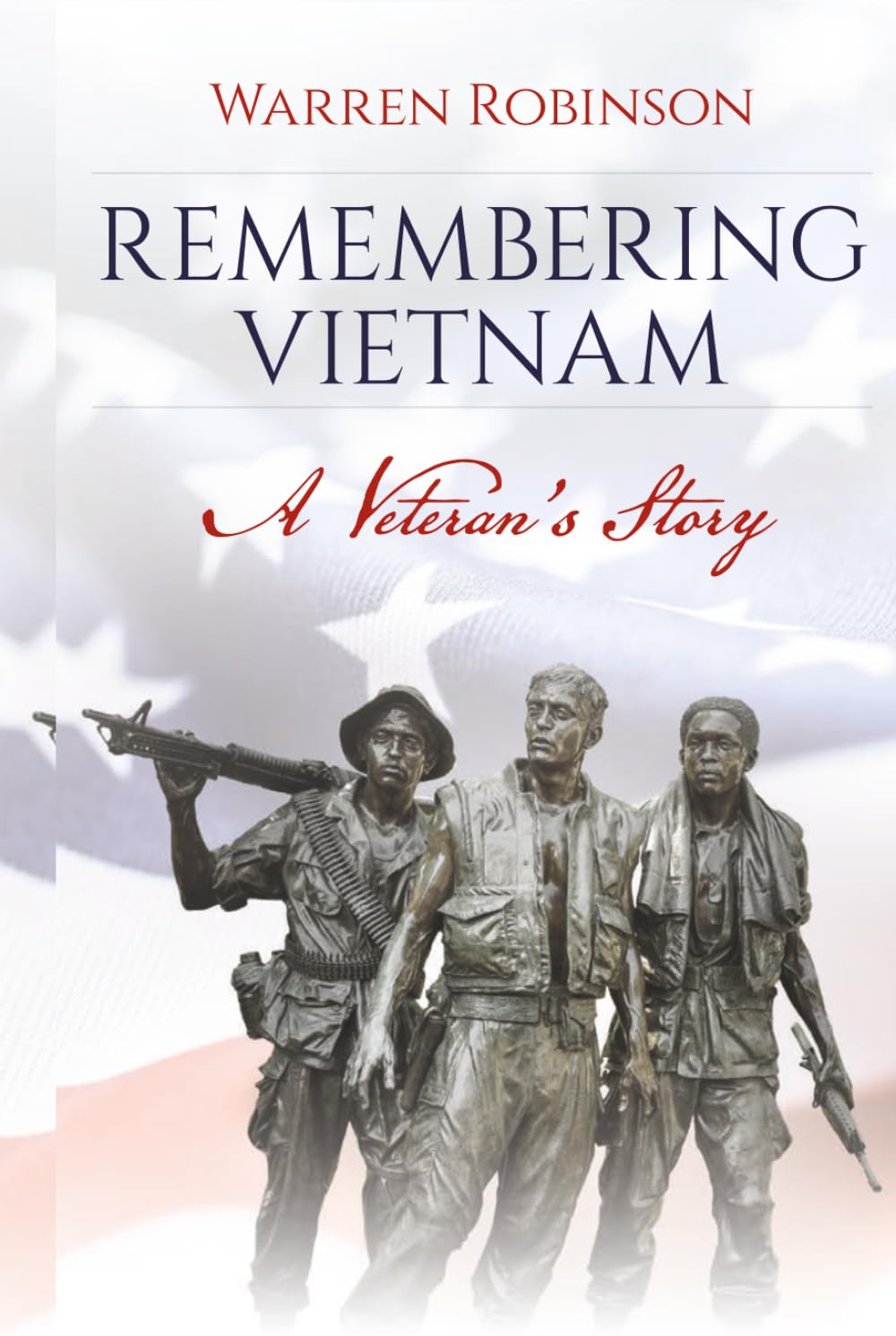 Remembering Vietnam: A Veteran’s Story