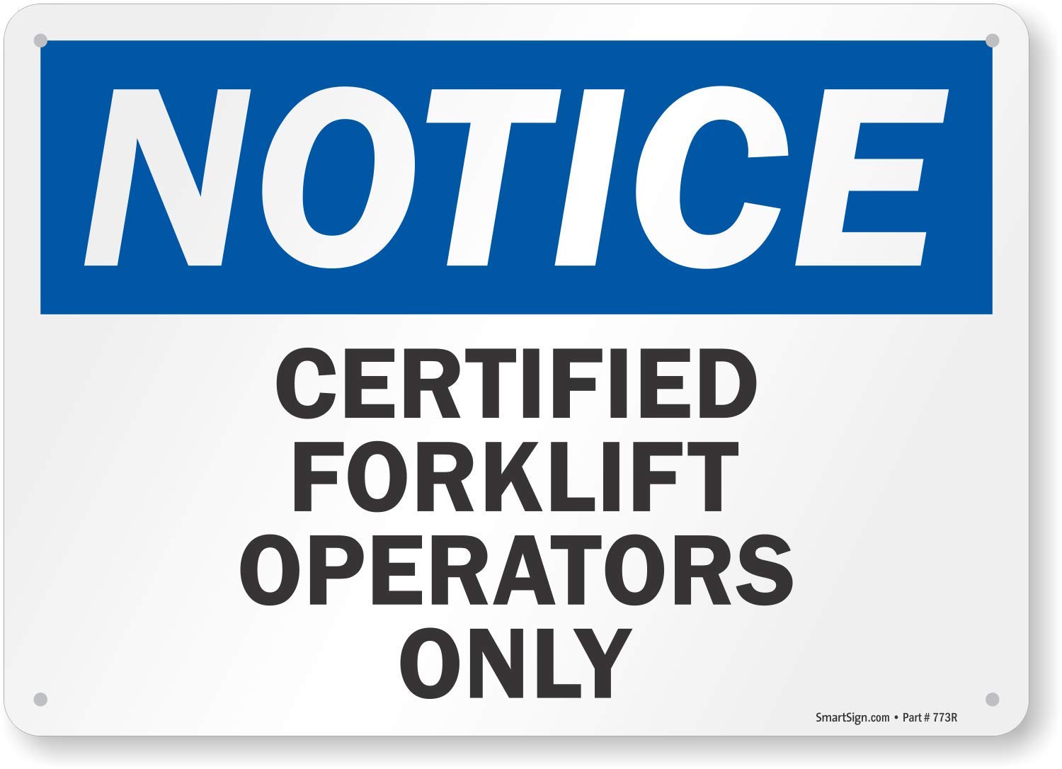 SmartSign “Notice - Certified Forklift Operators Only” Sign | 10" x 14" Plastic